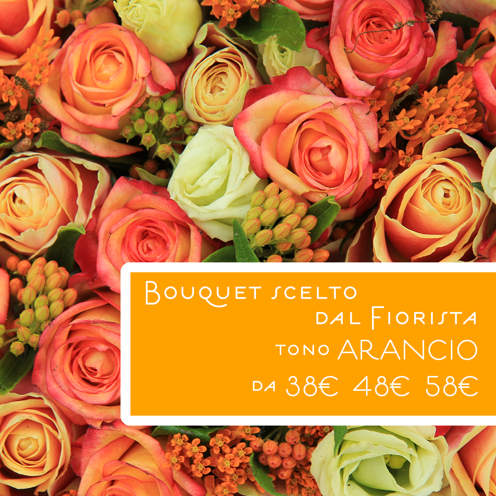 Bouquet scelto dal Fiorista dal tono ARANCIO